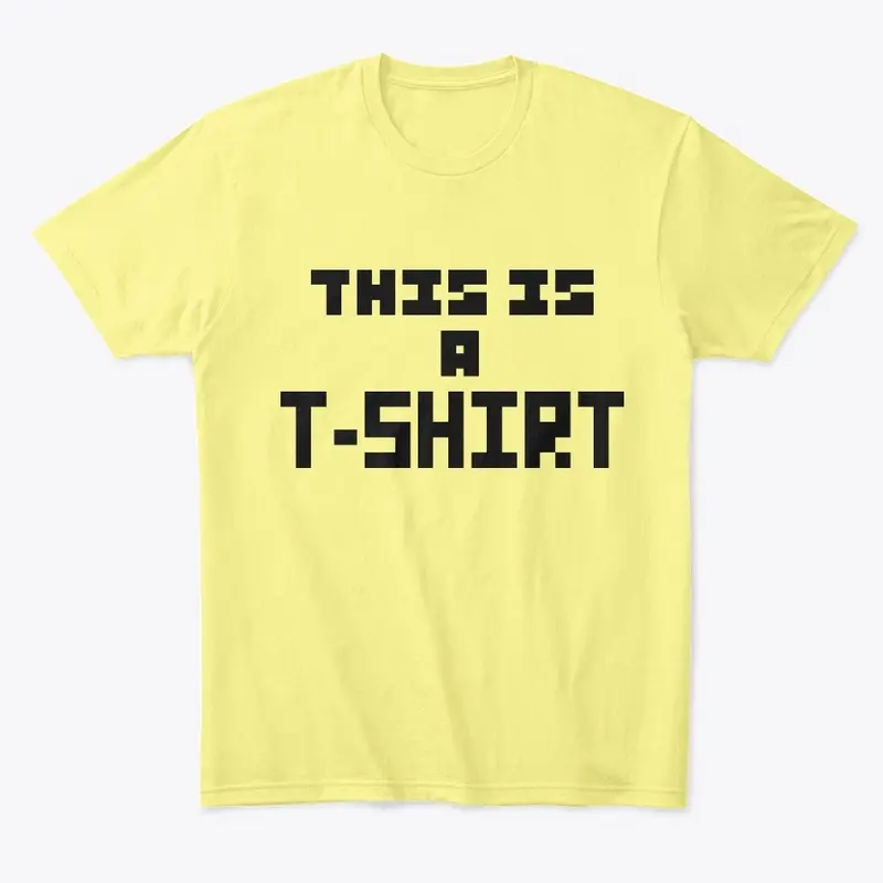 This is a T-Shirt